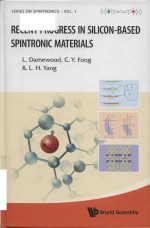 recent progress <em>in</em> silicon-<em>based</em> sp<em>in</em>tronic <em>materials</em> (<em>volume</em> 1)