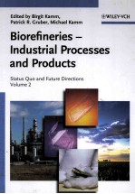 Biorefineries-Industrial Processes and Products Status Quo and Future Directions Volume <em>2</em>