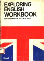 EXPLORING <em>ENGLISH</em> <em>WORKBOOK</em>