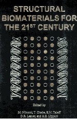 STRUCTURAL <em>BIOMATERIALS</em> FOR THE 21ST CENTURY