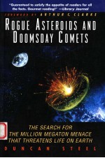 ROGUE ASTEROIDS <em>AND</em> DOOMSDAY COMETS  THE SEARCH FOR THE MILLION MEGATON MENACE THAT THREATENS LIFE O