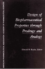 <em>Design</em> of Biopharmaceutical <em>Properties</em> through Prodrugs <em>and</em> Analogs
