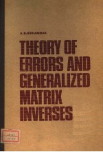<em>THEORY</em> <em>OF</em> ERRORS <em>AND</em> GENERALIZED MATRIX <em>IN</em>VERSES