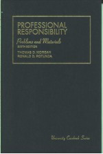 <em>PROBLEMS</em> <em>AND</em> <em>MATERIALS</em> <em>ON</em> PROFESSI<em>ON</em>AL RESP<em>ON</em>SIBILITY  SIXTH EDITI<em>ON</em>