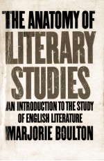 The anatomy of literary studies:an <em>introduction</em> to the study of English literature
