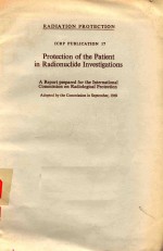 PROTECTION <em>OF</em> THE PATIENT <em>IN</em> RADIONUCLIDE <em>IN</em>VESTIGATIONS