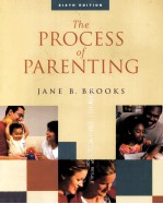 <em>THE</em> <em>PROCESS</em> OF PARENTING <em>SIXTH</em> <em>EDITION</em>