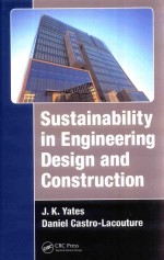 SUSTA<em>IN</em>ABILITY <em>IN</em> ENG<em>IN</em>EER<em>IN</em>G DESIGN <em>AND</em> CONSTRUCTION