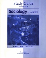 STUDY GUIDE <em>FOR</em> USE WITH SOCIOLOGY AN INTRODUCTION SIXTH EDITION