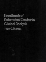 Handbook <em>of</em> Automated <em>Electronic</em> Clinical <em>Analysis</em>