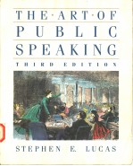 THE ART <em>OF</em> PUBLIC SPEAK<em>IN</em>G  THIRD <em>EDITION</em>