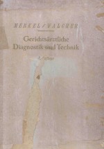 GERICHTSARZTLICHE DIAGNOSTI<em>K</em> UND TECHNI<em>K</em>