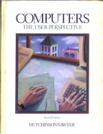 <em>COMPUTERS</em> <em>THE</em> USER PERSPECTIVE  SECOND EDITION