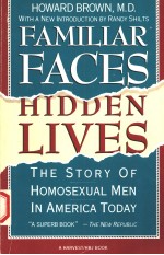FAMILIAR FACES HIDDEN LIVES  THE STORY <em>OF</em> HOMOSEXUAL MEN <em>IN</em> AMERICA TODAY