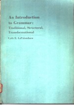 <em>AN</em> <em>INTRODUCTION</em> <em>TO</em> GRAMMAR:TRADITIONAL