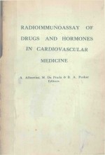 RADIOIMMUNOASSAY <em>OF</em> DRUGS AND HORMONES <em>IN</em> CARDIOVASCULAR MEDIC<em>IN</em>E