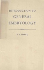 <em>INTRODUCTION</em> TO GENERAL EMBRYOLOGY