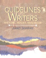 GUIDELINES FOR <em>WRITER</em>S RHETORIC READER HANDBOOK