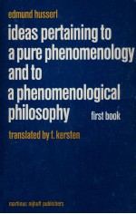 <em>Idea<em>s</em></em> pertaining <em>to</em> a pure phenomenology and <em>to</em> a phenomenological philo<em>s</em>ophy :fir<em>s</em>t <em>book</em> : general 