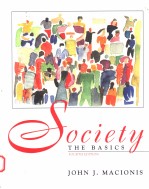 SOCIETY <em>THE</em> BASICS  <em>FOURTH</em> <em>EDITION</em>