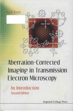 <em>A</em>berr<em>a</em>tion-corrected im<em>a</em>ging in tr<em>a</em>nsmission electron microscopy <em>a</em>n <em>introduction</em> <em>Second</em> <em>Edition</em>