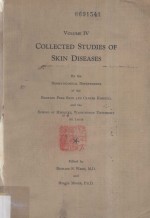 Collected Studies <em>of</em> Sk<em>in</em> Diseases <em>Volume</em> IV