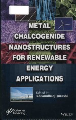 metal chalcogenide nano<em>s</em>tructure<em>s</em> for renewable energy application<em>s</em>