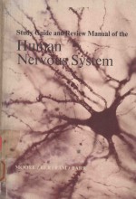 <em>STUDY</em> <em>GUIDE</em> AND REVIEW MANUAL OF THE HUMAN NERVOUS SYSTEM