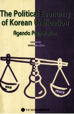 The Political Economy o<em>f </em>Korean Uni<em>fi</em>cation Agenda preparation