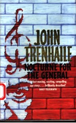 NOCTURNE <em>FOR</em> <em>THE</em> GENERAL