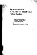 APPROXIMATION <em>METHODS</em> FOR ELECTRONIC FILTER DESIGN