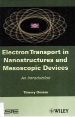 Electron Tr<em>an</em>sport in n<em>an</em>otructures <em><em>an</em>d</em> Mesoscopic Devices <em>An</em> <em>Introduction</em>
