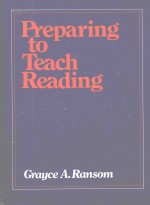 PREPARING <em>TO</em> TEACH <em>READING</em>