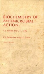 BIOCHEMISTRY <em>OF</em> ANTIMICROBIAL ACTION <em>FOURTH</em> <em>EDITION</em>