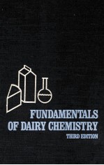 <em>FUNDAMENTALS</em> <em>OF</em> DAIRY CHEMISTRY THIRD EDITION