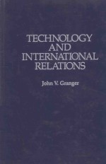 TECHNOLOGY AND INTERNATIONAL RELATION<e<em>m</em>>S</e<em>m</em>>