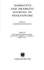 NARRATIVE AND DRAMATIC SOURCES <em>OF</em> SHAKESPEARE  <em>VOLUME</em> 4