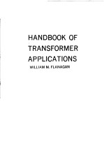 <em>HANDBOOK</em> OF TRANSFORMER APPLICATIONS