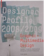 <em>Design</em>er profile 2008/2009 Graphic+Multimedia <em>Design</em>