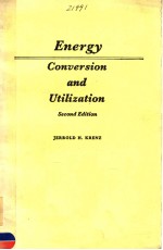 ENERGY CONVERSION <em>AND</em> UTILIZATION  <em>SECOND</em> <em>EDITION</em>