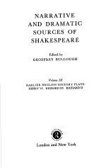 NARRATIVE AND DRAMATIC SOURCES <em>OF</em> SHAKESPEARE  <em>VOLUME</em> 3