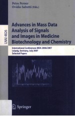 Advances in Mass Data Analysis <em>of</em> Signals and Images in Medicine Biotechnology and Chemistry