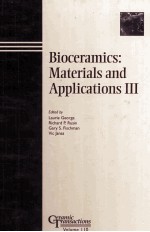 Bioceramics:<em>Materials</em> <em>and</em> <em>Applications</em> III