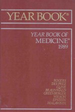 1989 THE YEAR BOOK <em>OF</em> MEDICINE