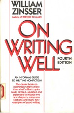 ON <em>WRITING</em> WELL AN INFORMAL <em>GUIDE</em> <em>TO</em> <em>WRITING</em> NONFICTION