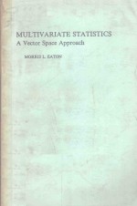 MU<em>L</em>TIVARIATE STATISTICS A VECTOR SPACE APPROACH
