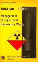 <em>NUCLEAR</em> POWER MANAGEMENT <em>OF</em> HIGH LEVEL RADIOACTIVE WASTE