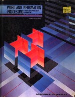 WORD AND INFORMATION PROCESSING CONCEPTS <em>OF</em> <em><em>OF</em>FICE</em> AUTOMATION  THIRD <em>EDITIO</em>N