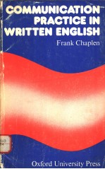 <em>COMMUNICATION</em> PRACTICE <em>IN</em> WRITTEN <em>ENGLISH</em>