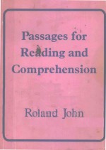 PASSAGES <em>FOR</em> READING <em>AND</em> COMPREHENSION